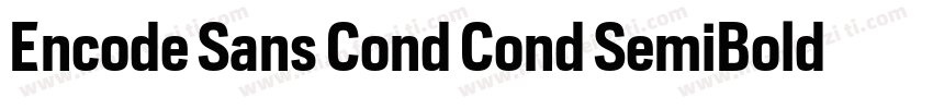 Encode Sans Cond Cond SemiBold字体转换